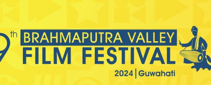 Brahmaputra valley film festival 2024